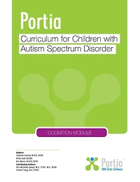 Portia Curriculum - Cognition: Curriculum for Children with Autism Spectrum Disorder