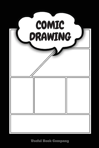 Comic Drawing: Make your own Comic Book, 6 x 9 inches, Over 100 pages, Comic Book templates