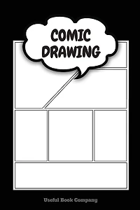 Comic Drawing: Make your own Comic Book, 6 x 9 inches, Over 100 pages, Comic Book templates