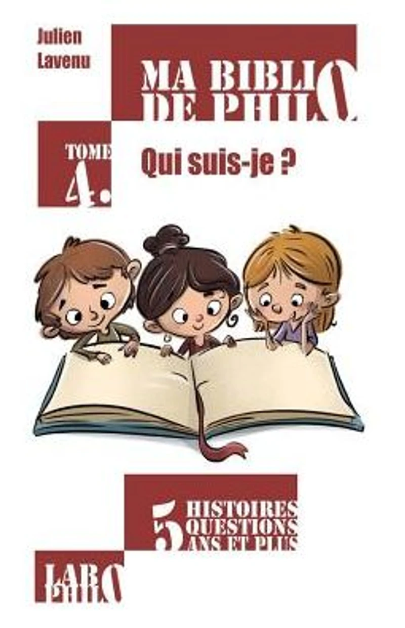 Ma Biblio de Philo - Tome 4: Qui Suis-Je?