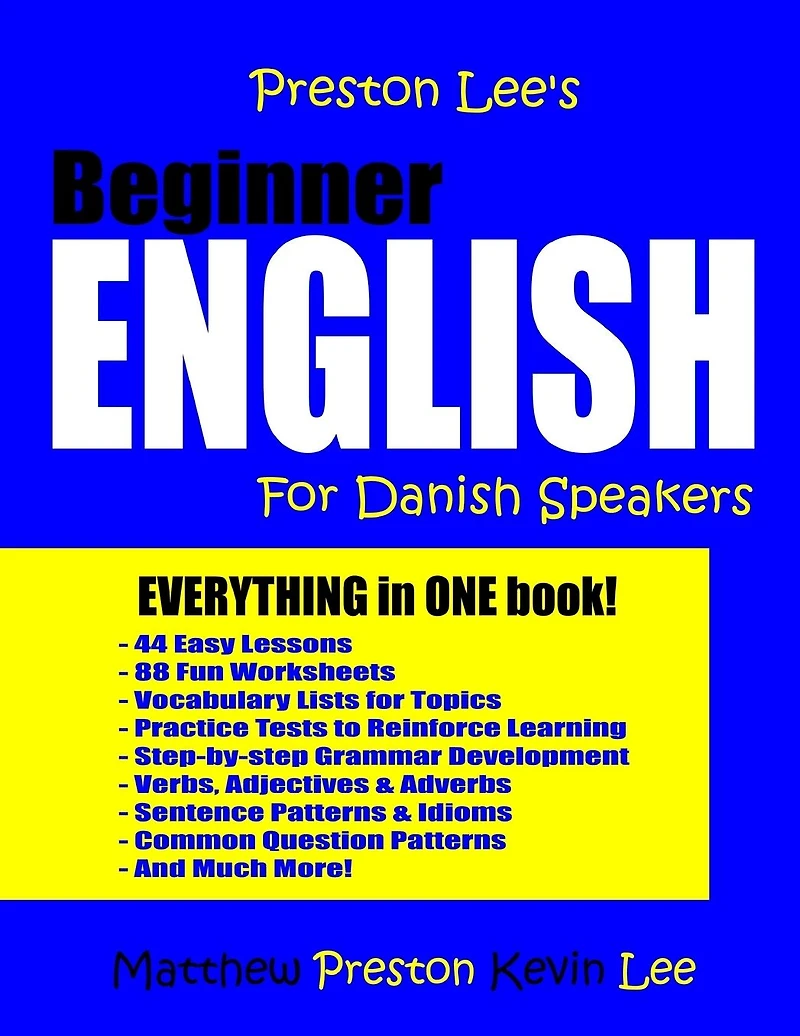 Preston Lee's Beginner English For Danish Speakers (British Version)