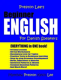 Preston Lee's Beginner English For Danish Speakers (British Version)