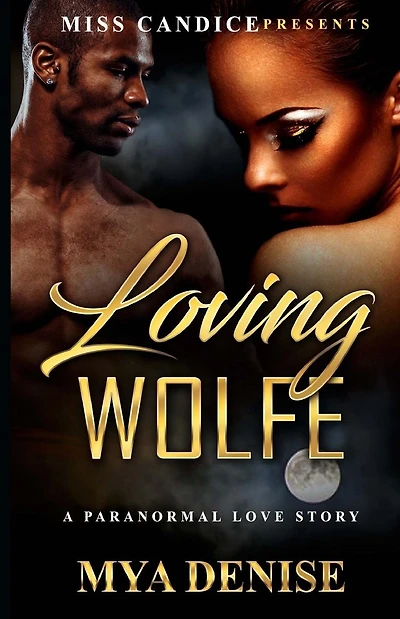 Loving Wolfe: A Paranormal Love Story