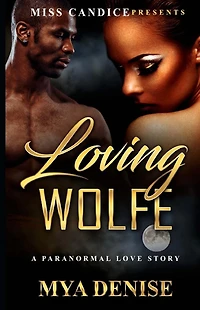 Loving Wolfe: A Paranormal Love Story