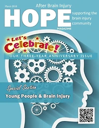 Hope After Brain Injury Magazine - March 2018