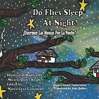 Do Flies Sleep At Night? - Bilingual English/ Spanish Edition: Las Moscas Duermen Por La Noche?