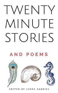 Twenty-Minute Stories and Poems