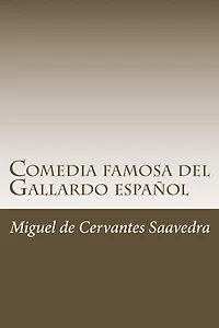 Comedia famosa del Gallardo español