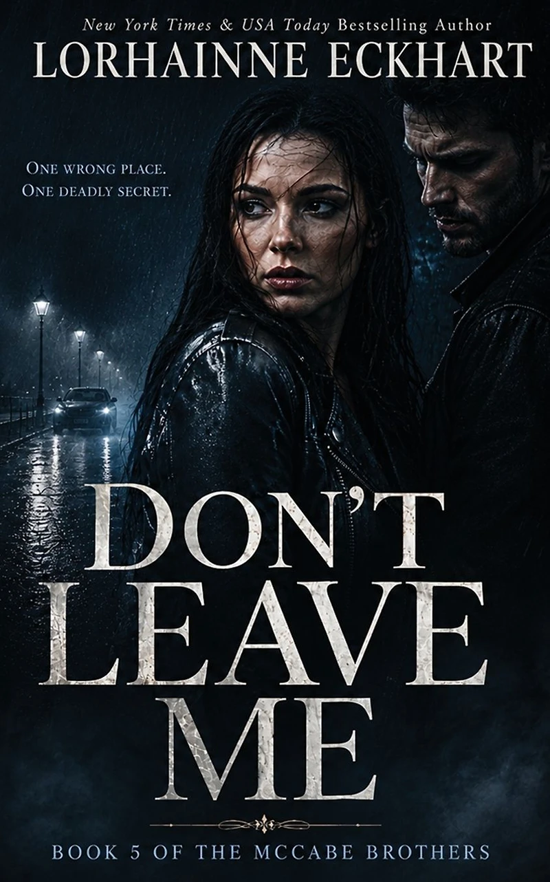 Don't Leave Me (McCabe Brothers Series #5)