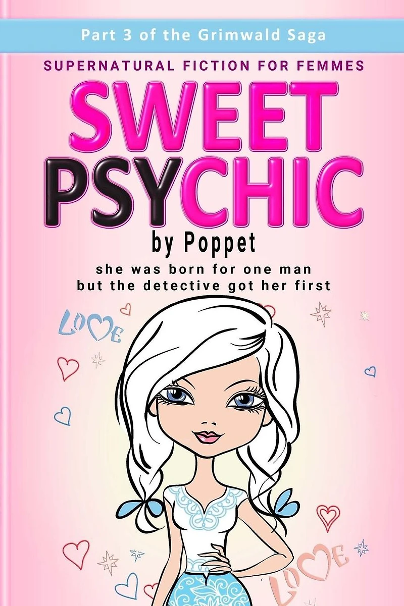 Sweet Psychic: Part 3