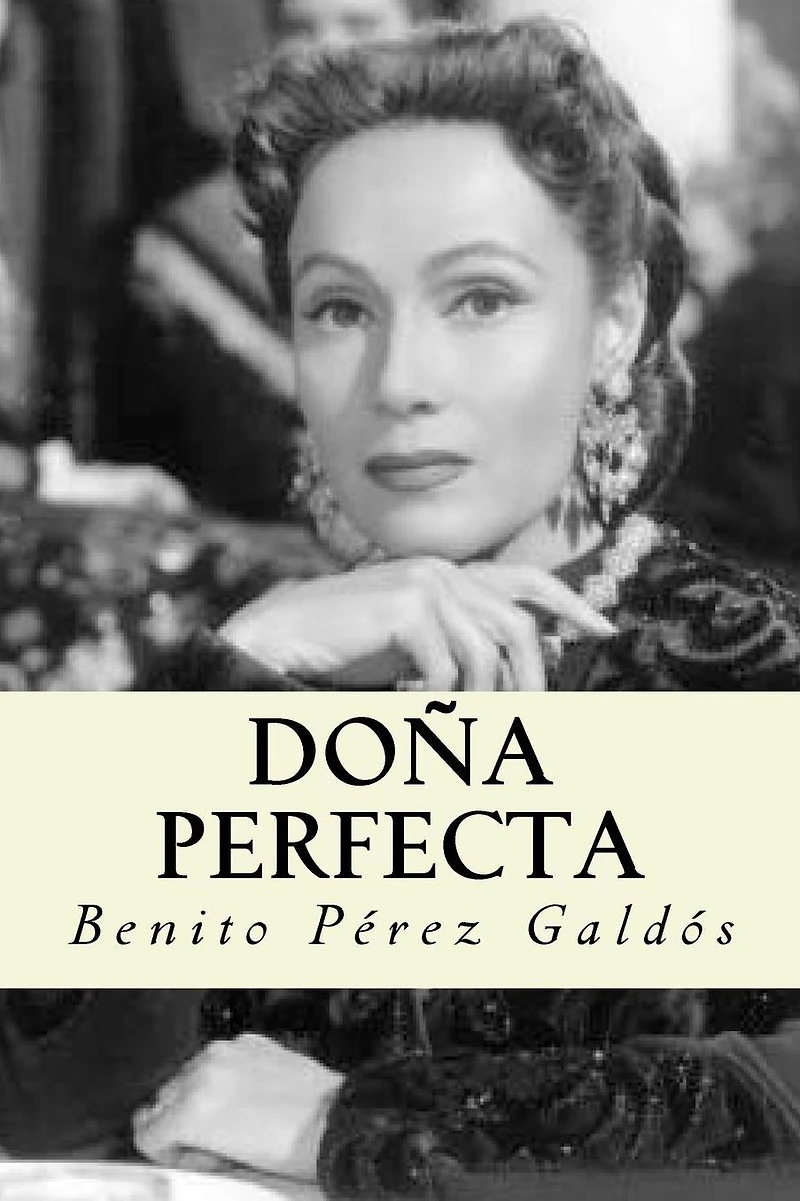 Do�a perfecta (Spanish Edition)