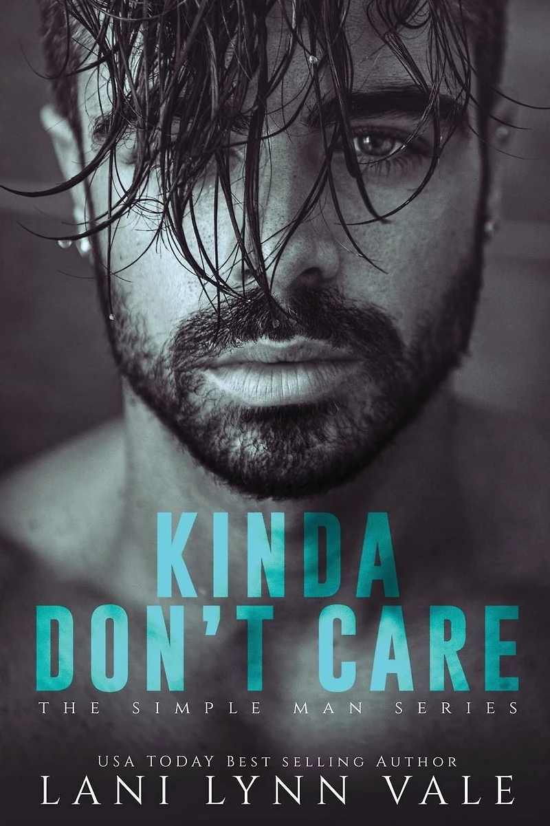 Kinda Don't Care (Simple Man Series #1)