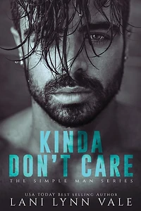 Kinda Don't Care (Simple Man Series #1)