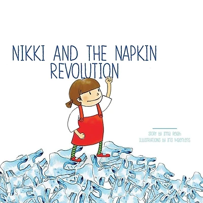Nikki and the Napkin Revolution