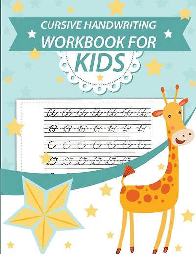 Cursive handwriting workbook for kids: abc workbooks for preschool, abc workbook for kindergarten, workbooks for preschoolers, k workbook age 5