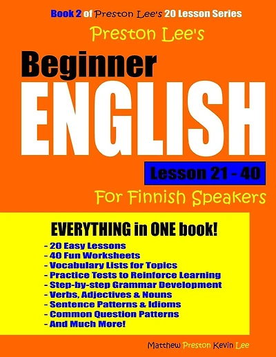 Preston Lee's Beginner English Lesson 21 - 40 For Finnish Speakers (British)