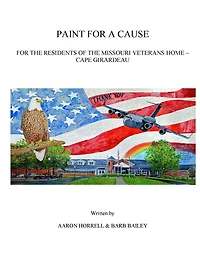 Paint for a Cause: for the Residents of the Missouri Veterans Home - Cape Girardeau