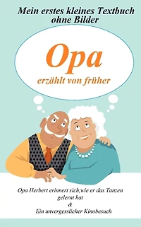 Opa erzählt von früher