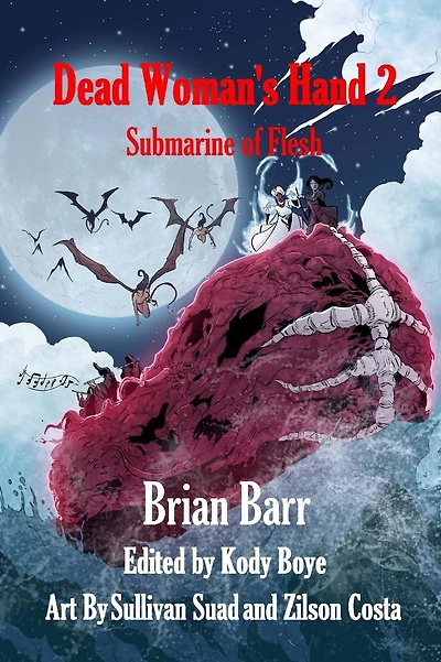 Dead Woman's Hand 2: Submarine of Flesh