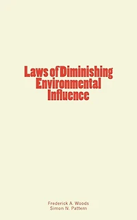 Laws of Diminishing Environmental Influence