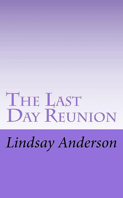 The Last Day Reunion