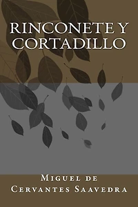 Rinconete y Cortadillo (Anotado)