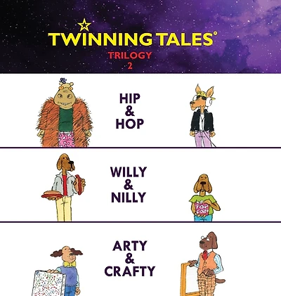 Twinning Tales: Trilogy: 2: Hip & Hop: Willy Nilly: Arty Crafty