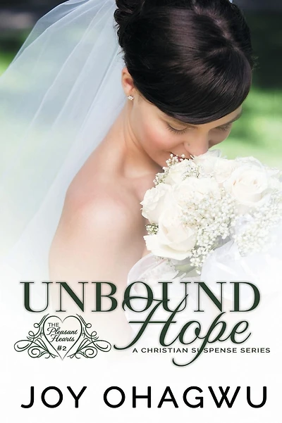 Unbound Hope - A Christian Suspense - Book 2