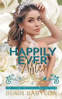 Happily Ever After: Billionaires in Disguise: Flicka