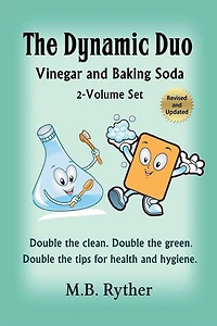 The Dynamic Duo: Vinegar and Baking Soda Two-Volume Set