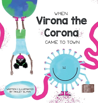 When Virona the Corona Came to Town
