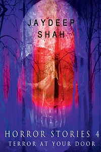 Horror Stories 4: Terror at Your Door: