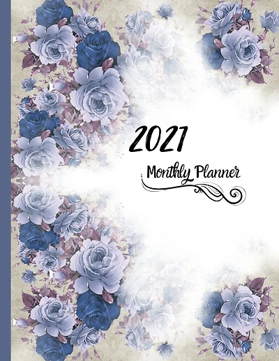 2021 Monthly Planner: Planner 2021 for Women - Nice Flower Watercolor Design 2021 Monthly Planner 8.5 x 11