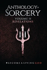 Anthology of Sorcery 2: Revelations