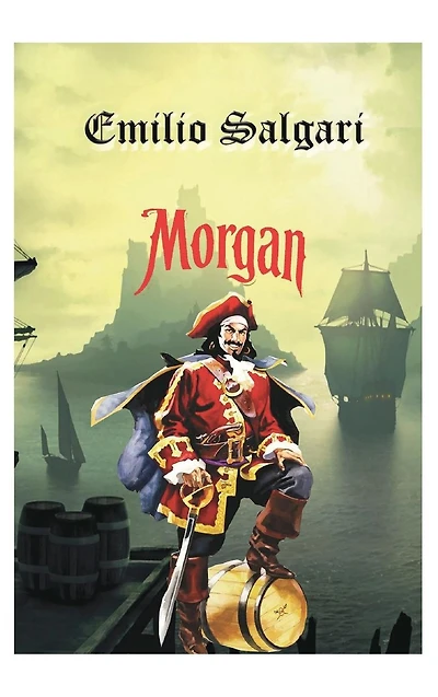Morgan: Aventuras de un pirata del Caribe