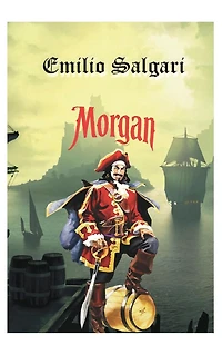 Morgan: Aventuras de un pirata del Caribe