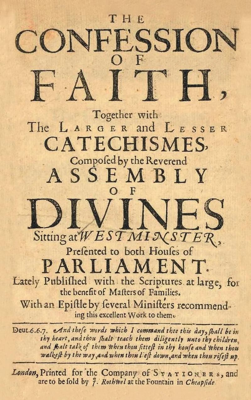 The Westminster Confession of Faith
