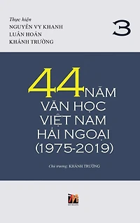 44 Nam Van H?c Vi?t Nam H?i Ngo?i (1975-2019) - T?p 3