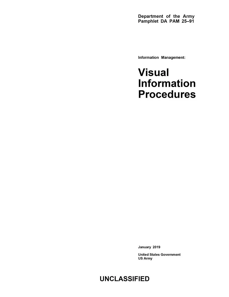 Department of the Army Pamphlet DA PAM 25-91 Information Management: Visual Procedures January 2019