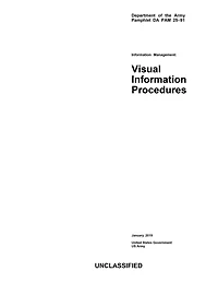 Department of the Army Pamphlet DA PAM 25-91 Information Management: Visual Procedures January 2019