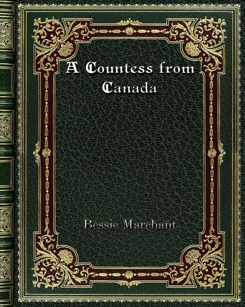 A Countess from Canada: Story of Life the Backwoods