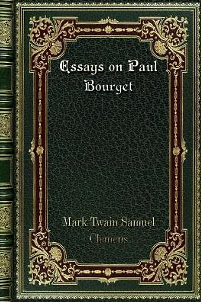 Essays on Paul Bourget