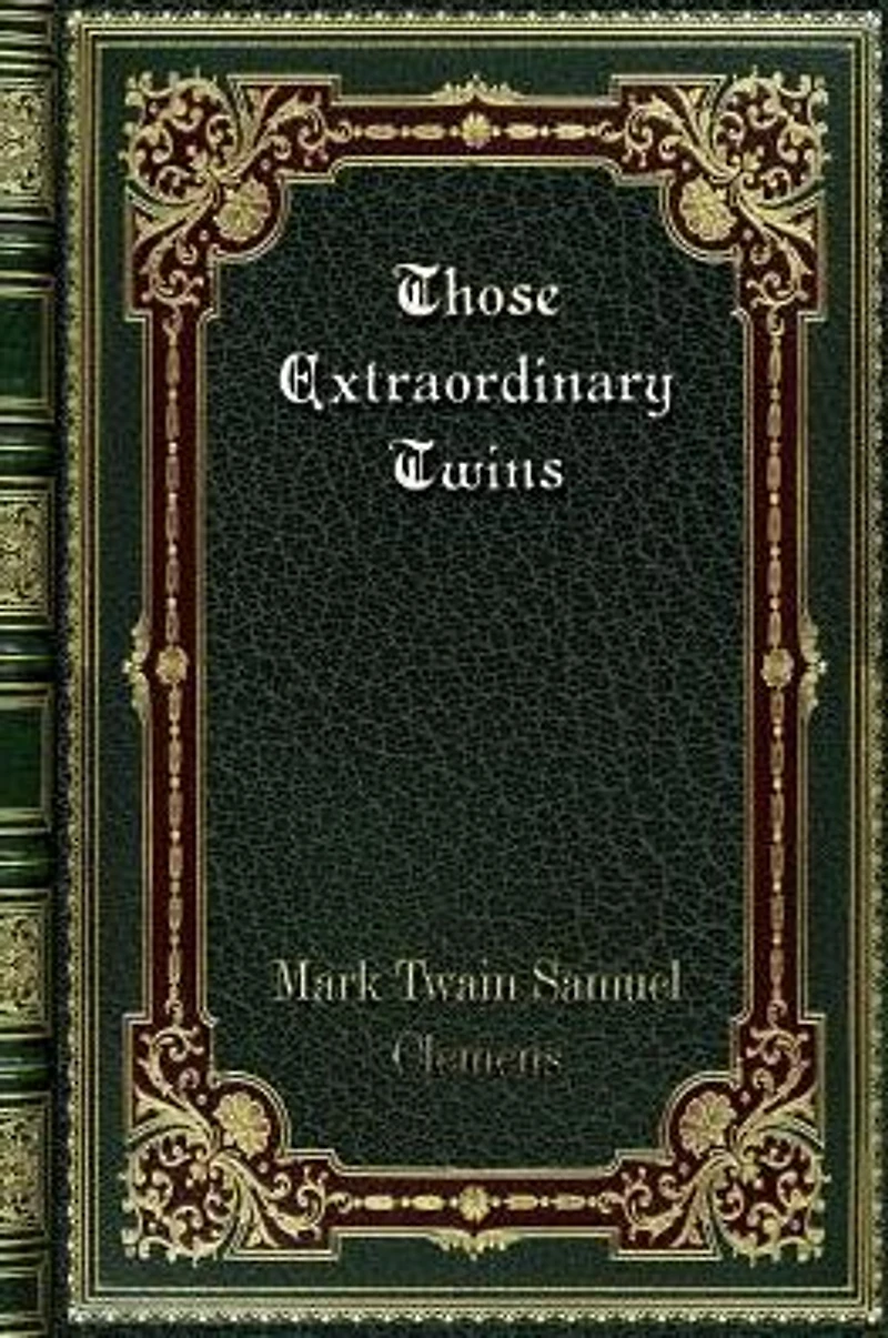 Those Extraordinary Twins