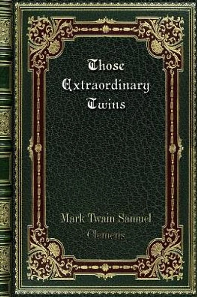 Those Extraordinary Twins