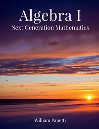 Algebra I Workbook: Next Generation Mathematics