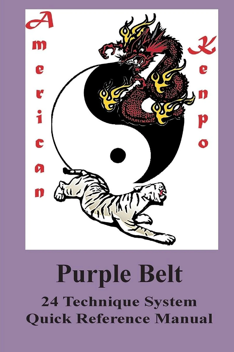 American Kenpo 24 Technique System Purple Belt Quick Reference