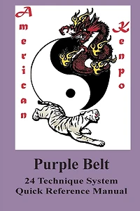 American Kenpo 24 Technique System Purple Belt Quick Reference