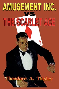 Amusement Inc vs The Scarlet Ace