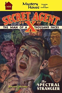 Secret Agent "X" Book 2: The Spectral Strangler