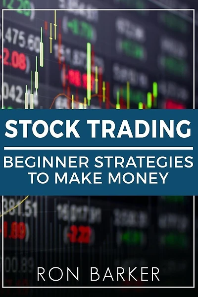 Stock Trading: Beginner Strategies to Make Money
